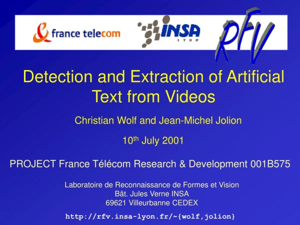 Detection and Extraction of Artificial Text from Videos