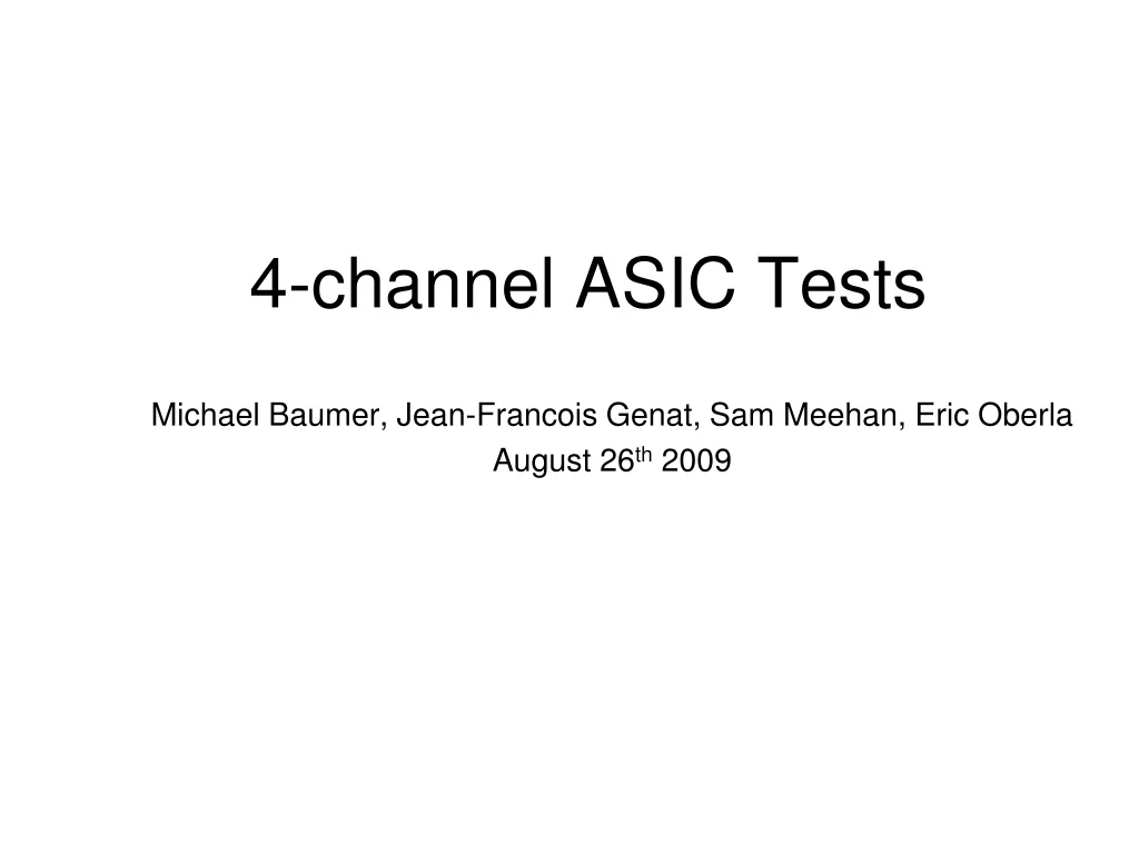 4 channel asic tests