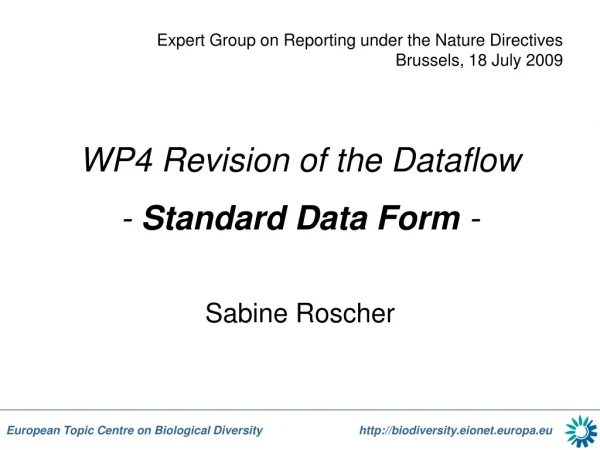 WP4 Revision of the Dataflow - Standard Data Form -