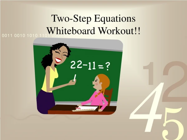 Two-Step Equations Whiteboard Workout!!