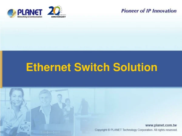 Ethernet Switch Solution