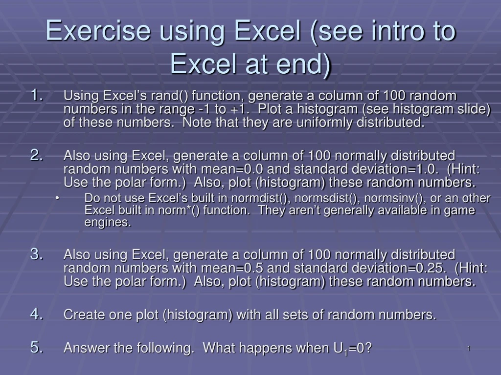 exercise using excel see intro to excel at end