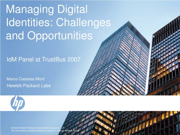 Managing Digital Identities: Challenges and Opportunities