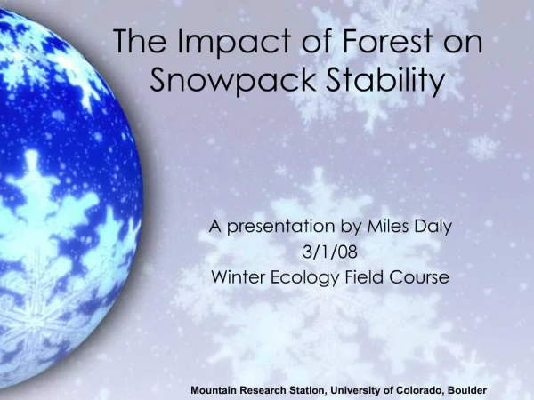 The Impact of Forest on Snowpack Stability