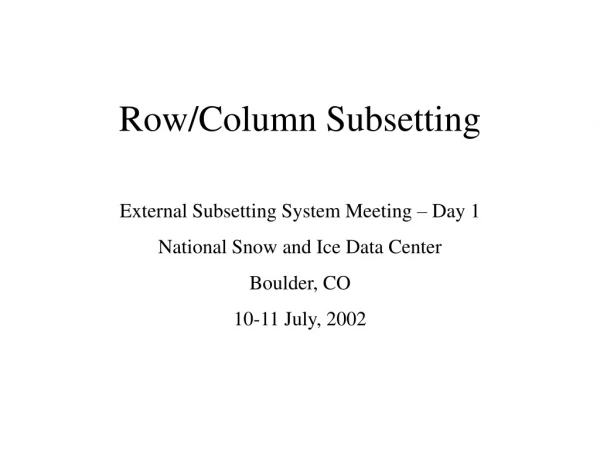 Row/Column Subsetting