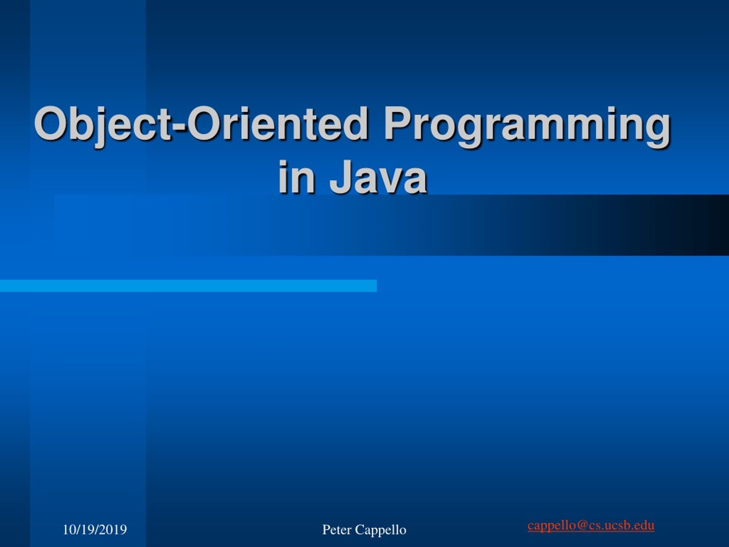 Object-Oriented Programming in Java - slide 1