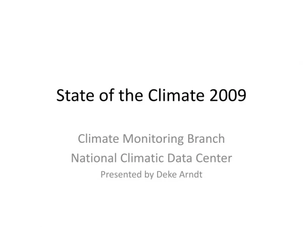 State of the Climate 2009
