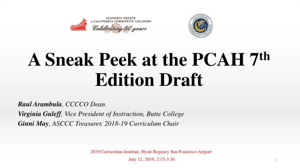 A Sneak Peek at the PCAH 7 th Edition Draft