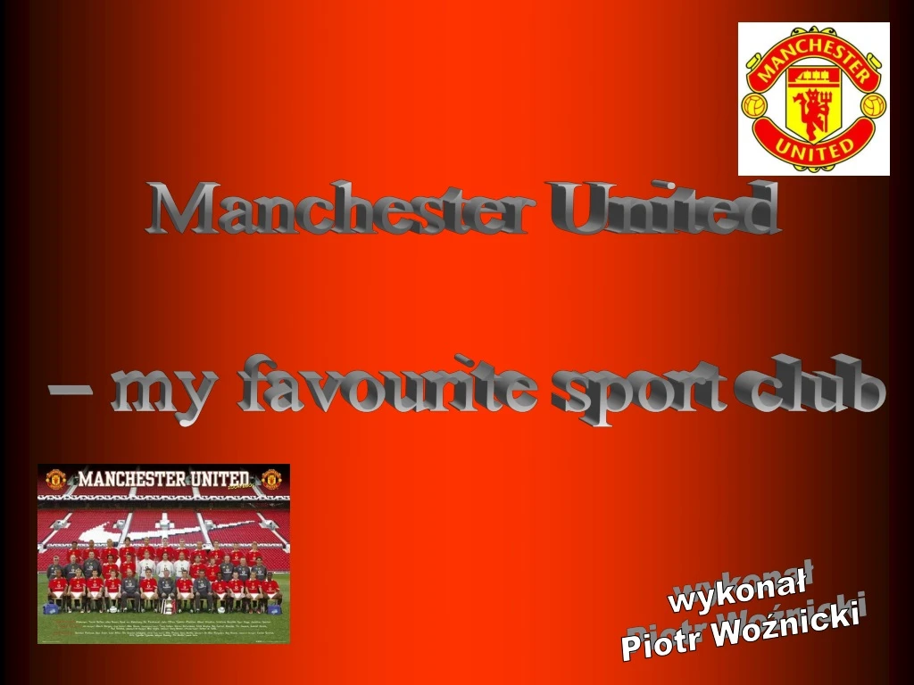 manchester united my favourite sport club