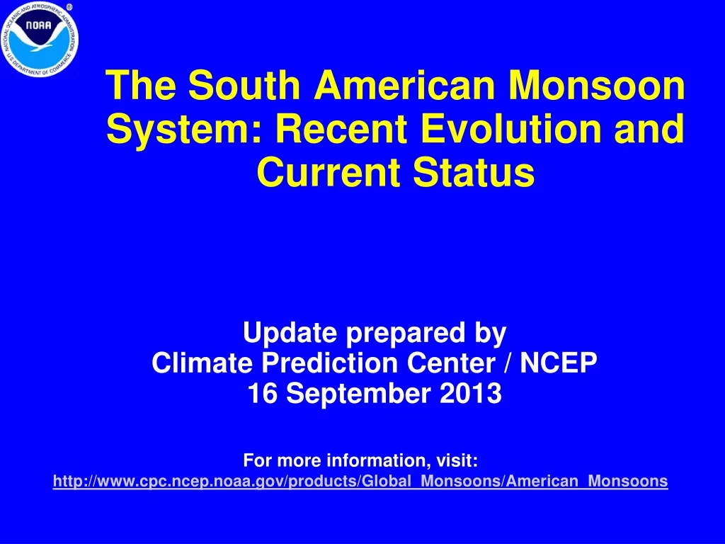 the south american monsoon system recent evolution and current status