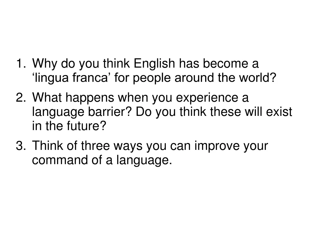 why do you think english has become a lingua