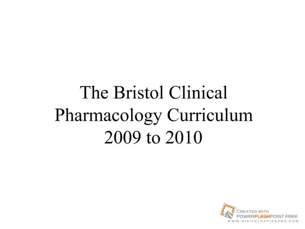 The Bristol Clinical Pharmacology Curriculum