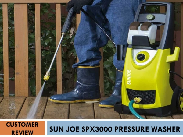 Sun Joe SPX3000 Pressure Washer (In-depth Review)