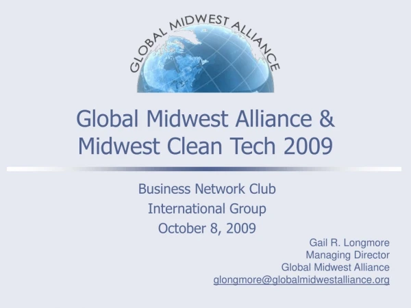 Global Midwest Alliance &amp; Midwest Clean Tech 2009