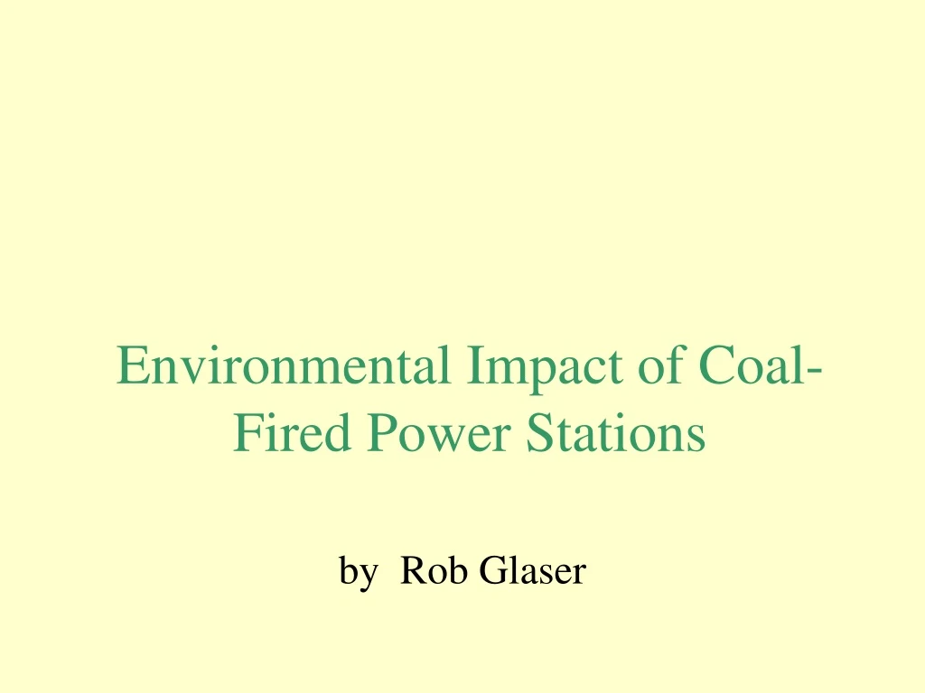 environmental impact of coal fired power stations