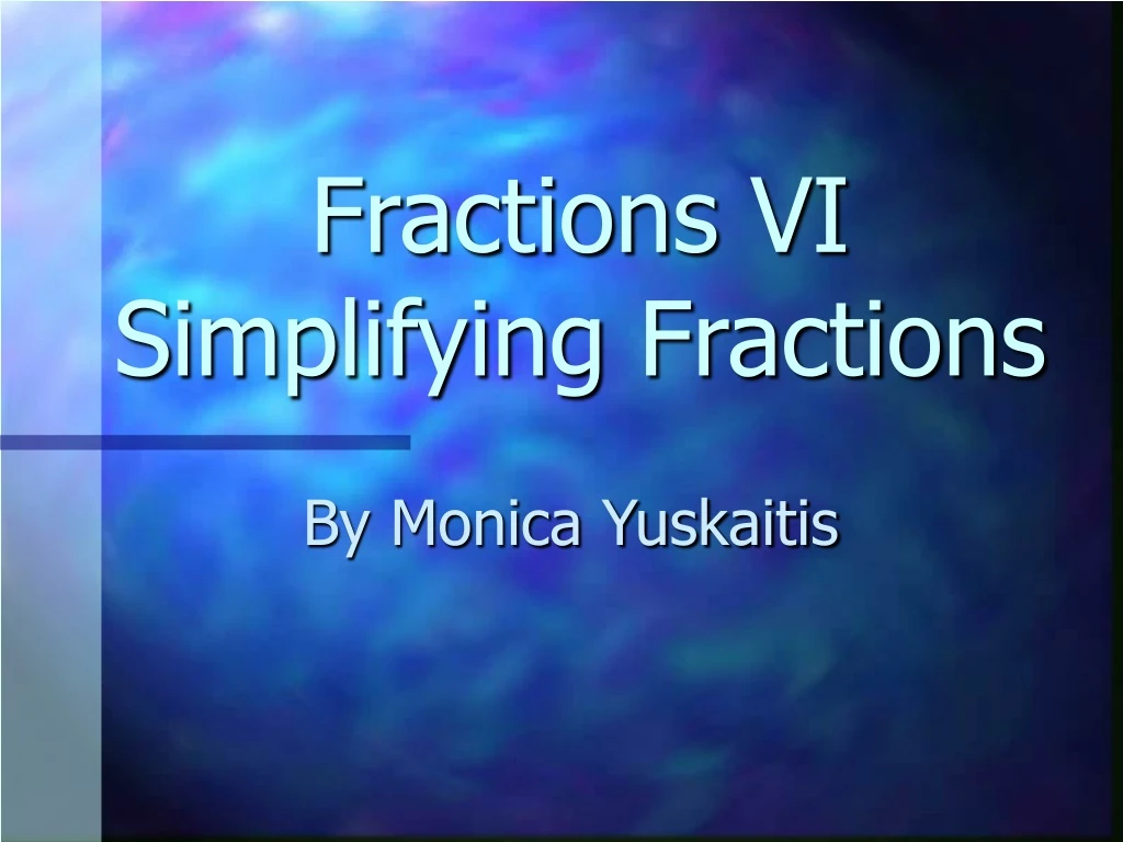fractions vi simplifying fractions