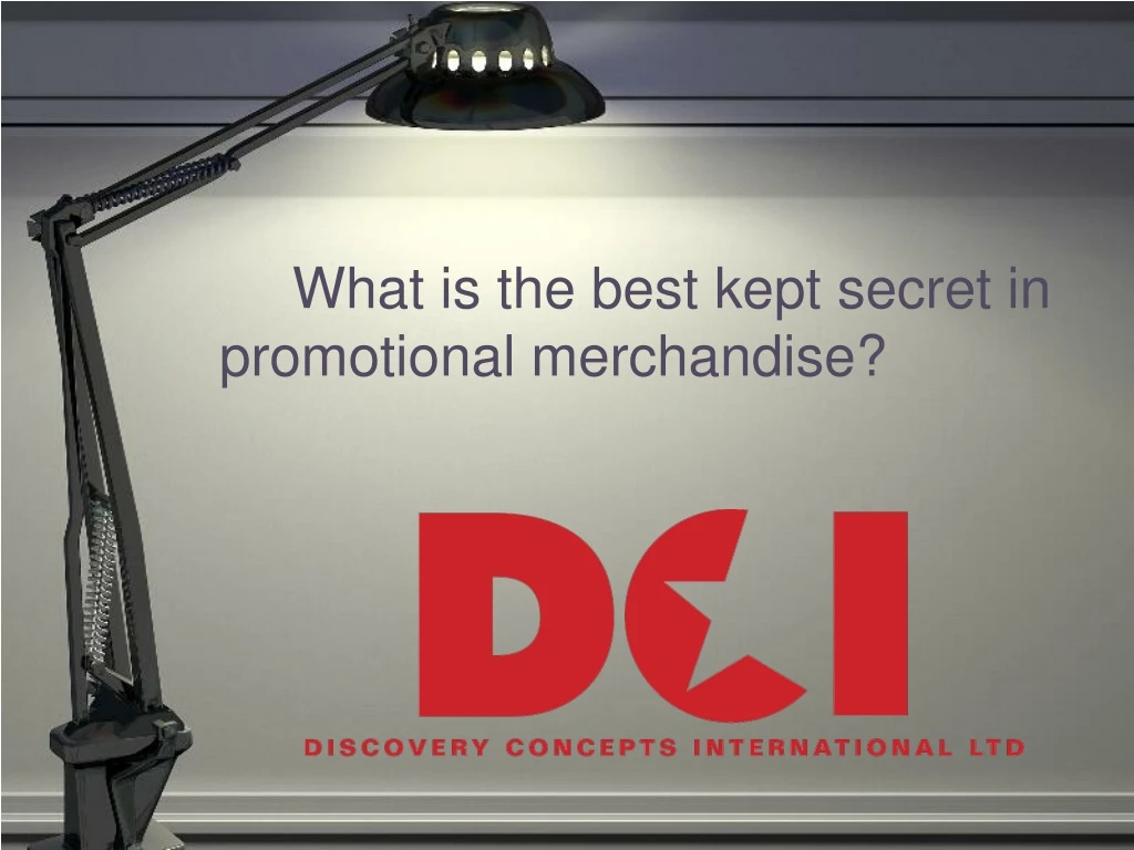 what is the best kept secret in promotional
