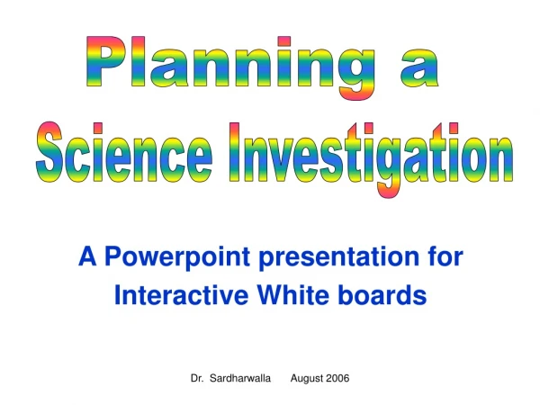 A Powerpoint presentation for Interactive White boards