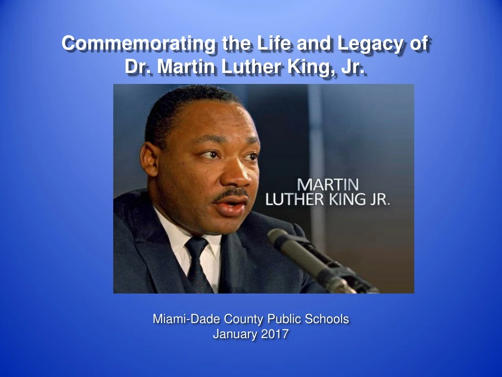 commemorating the life and legacy of dr martin luther king jr