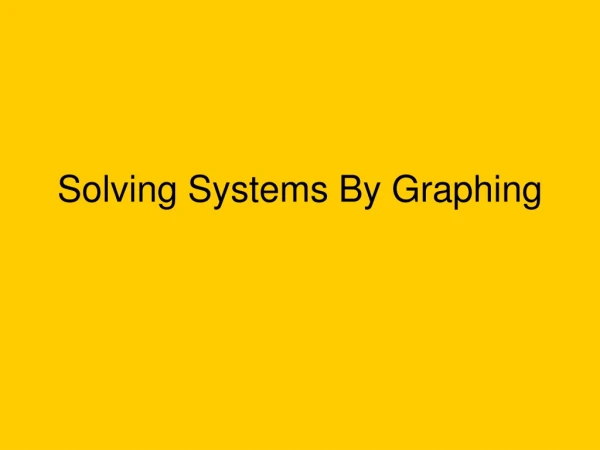 Solving Systems By Graphing