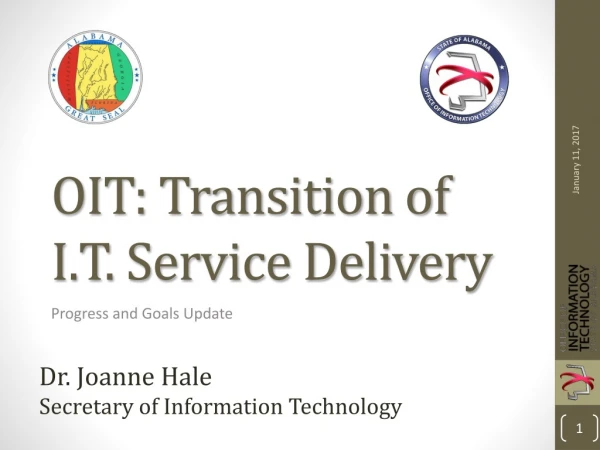 OIT: Transition of I.T. Service Delivery