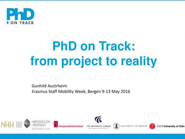 PhD on Track: from project to reality
