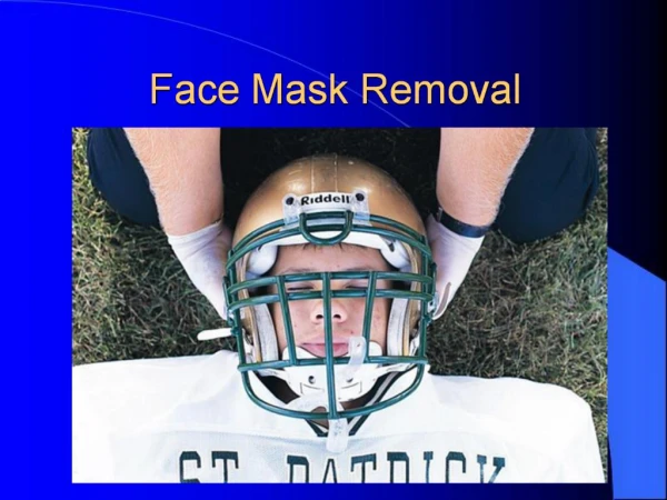 Face Mask Removal