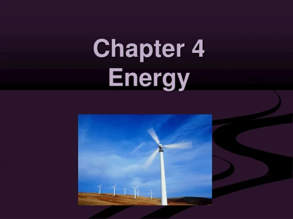Chapter 4 Energy