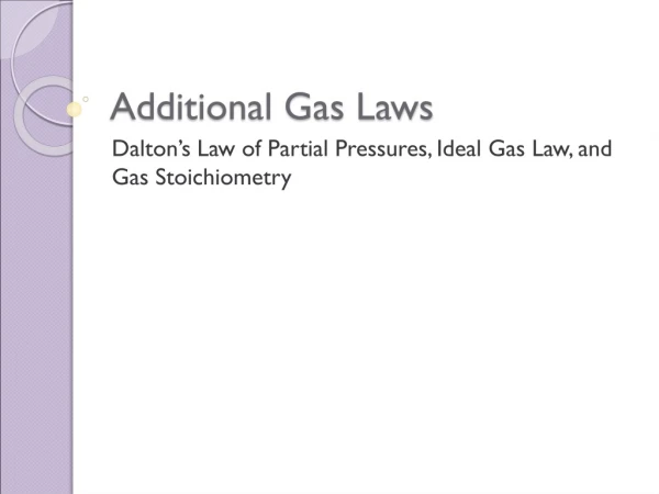 Additional Gas Laws