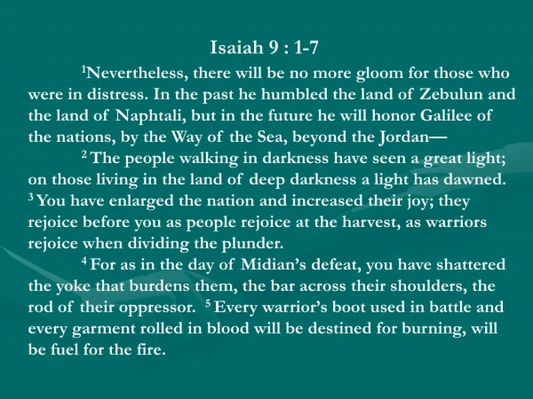 Isaiah 9 : 1-7