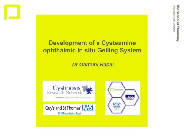 Development of a Cysteamine ophthalmic in situ Gelling System