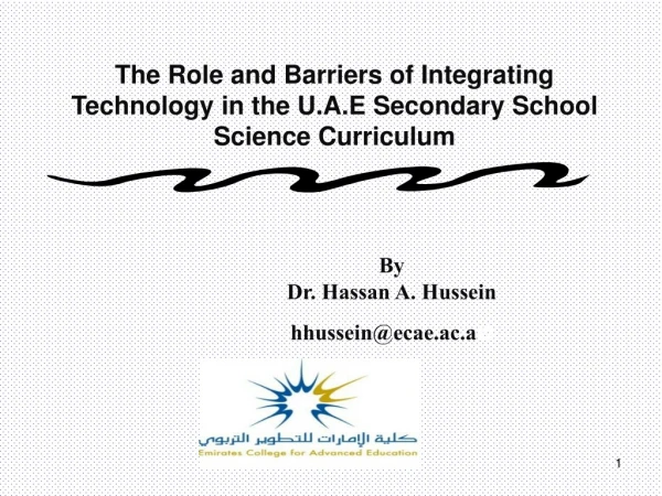 The Role and Barriers of Integrating Technology in the U.A.E Secondary School Science Curriculum