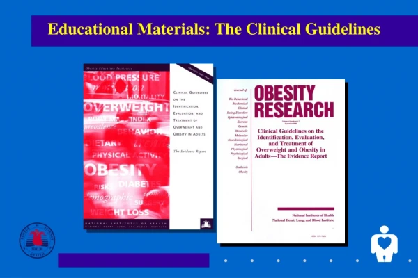 Educational Materials: The Clinical Guidelines