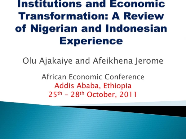 Institutions and Economic Transformation: A Review of Nigerian and Indonesian Experience