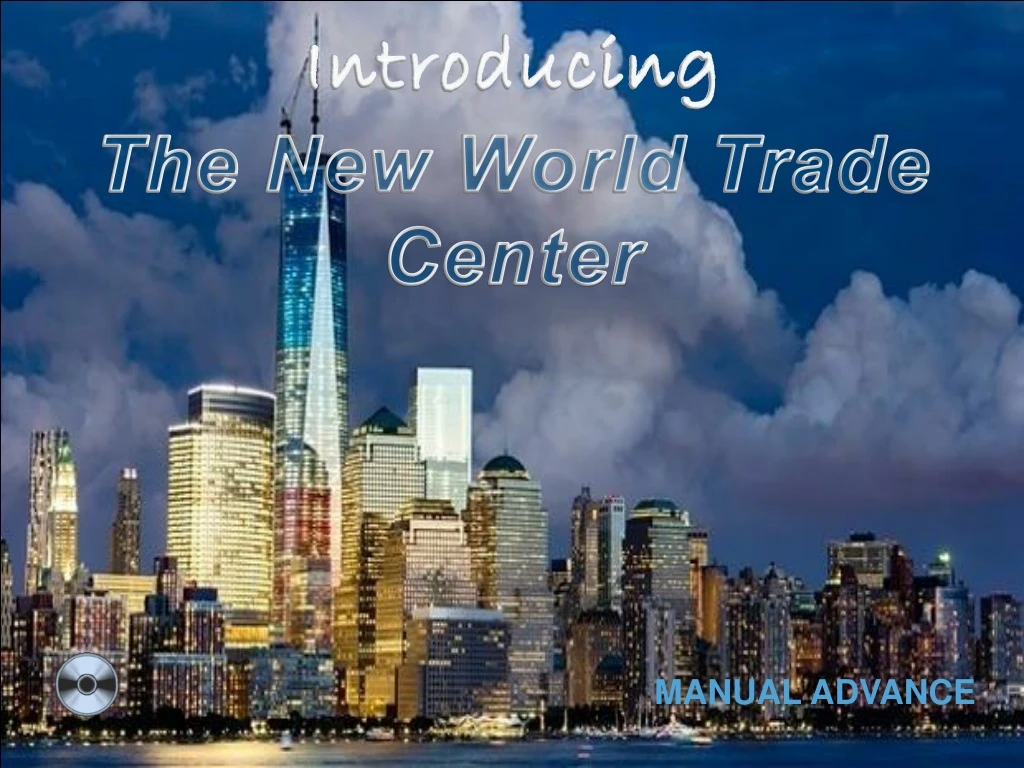introducing the new world trade center