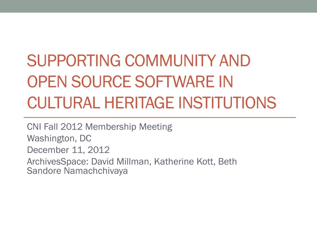 supporting community and open source software in cultural heritage institutions
