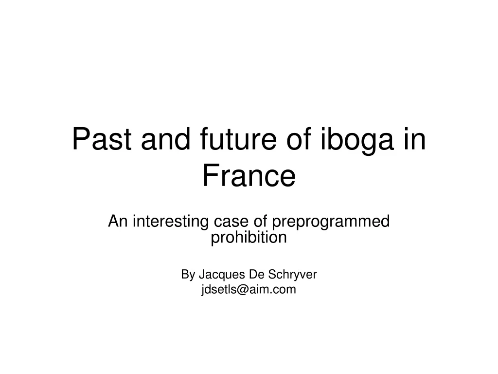 past and future of iboga in france