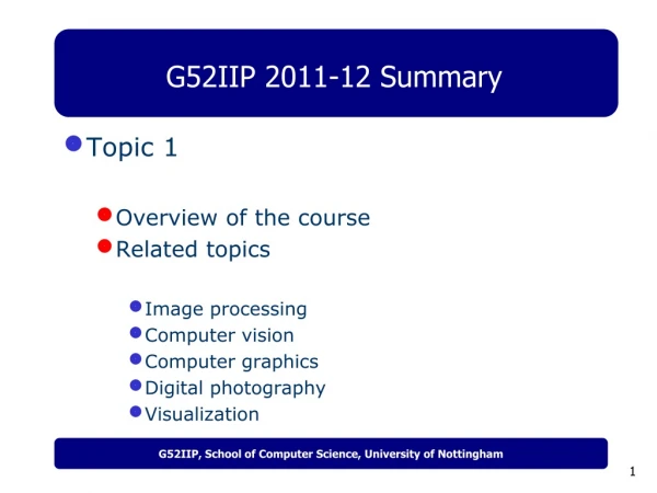 G52IIP 2011-12 Summary