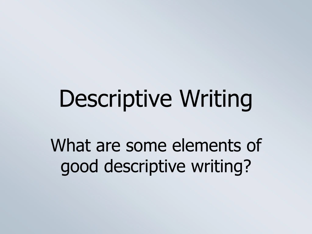 descriptive writing