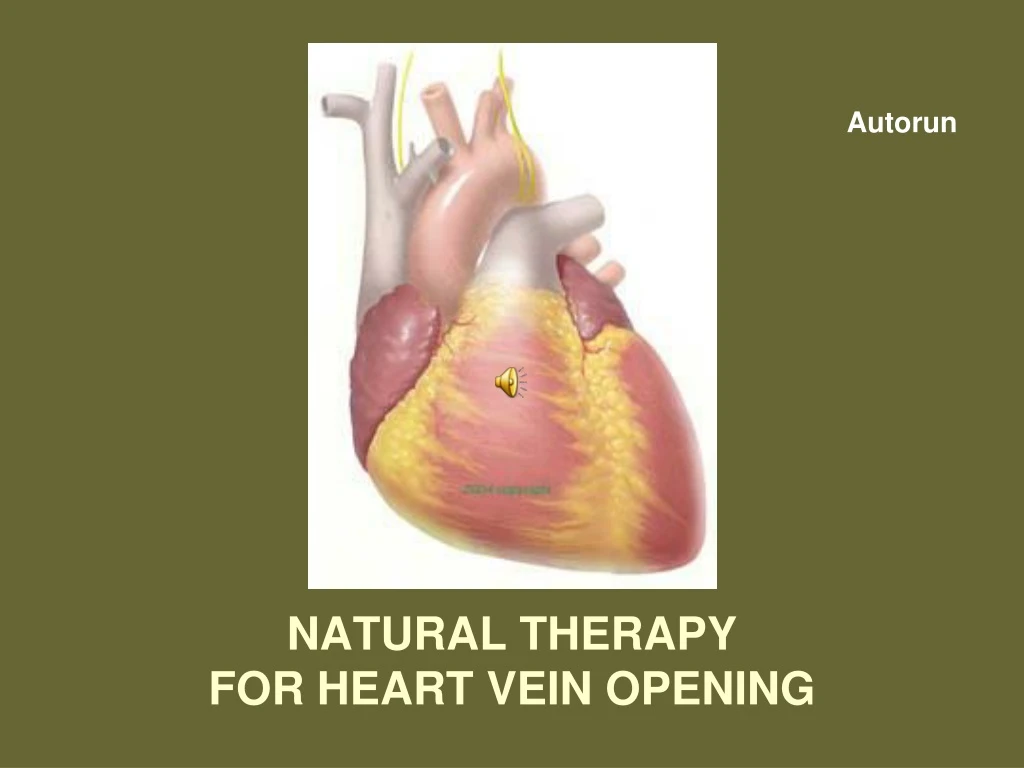 natural therapy for heart vein opening