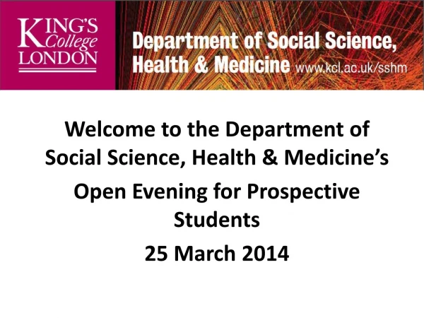 Welcome to the Department of Social Science, Health &amp; Medicine ’ s