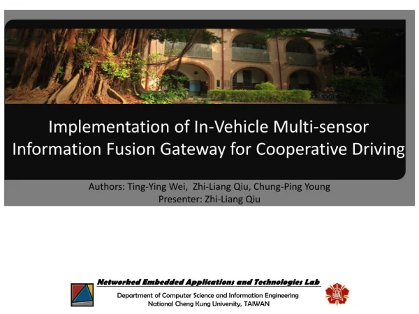 Implementation of In-Vehicle Multi-sensor Information Fusion Gateway for Cooperative Driving