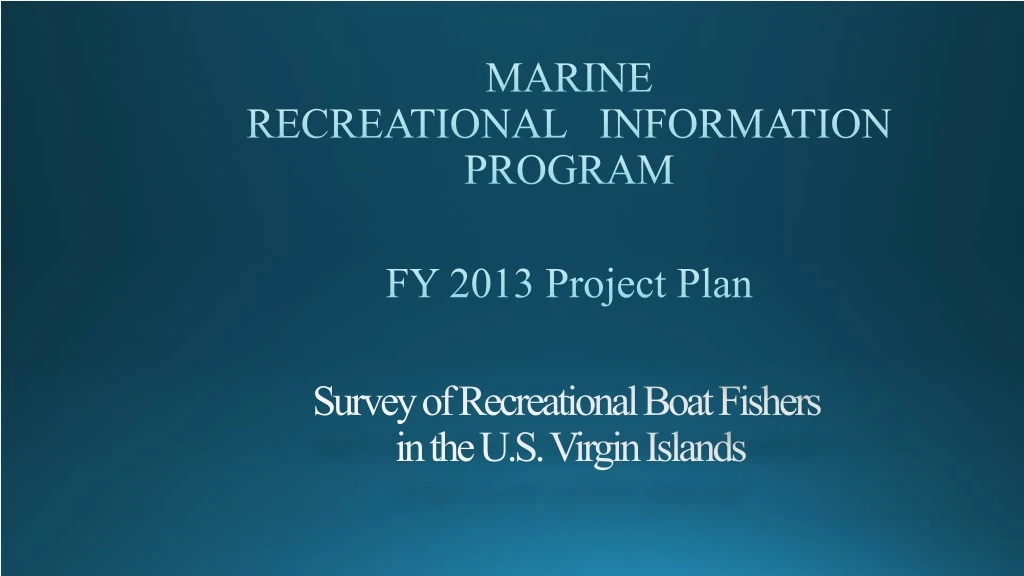 marine recreational information program fy 2013 project plan
