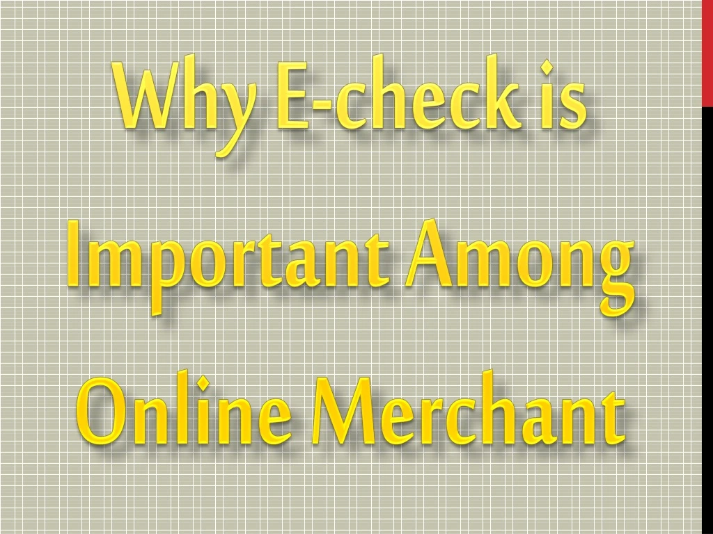 why e check is important among online merchant