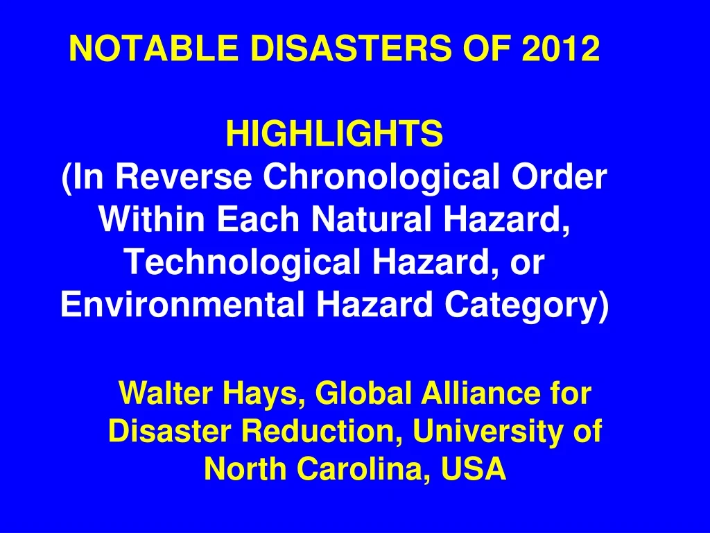 notable disasters of 2012 highlights in reverse