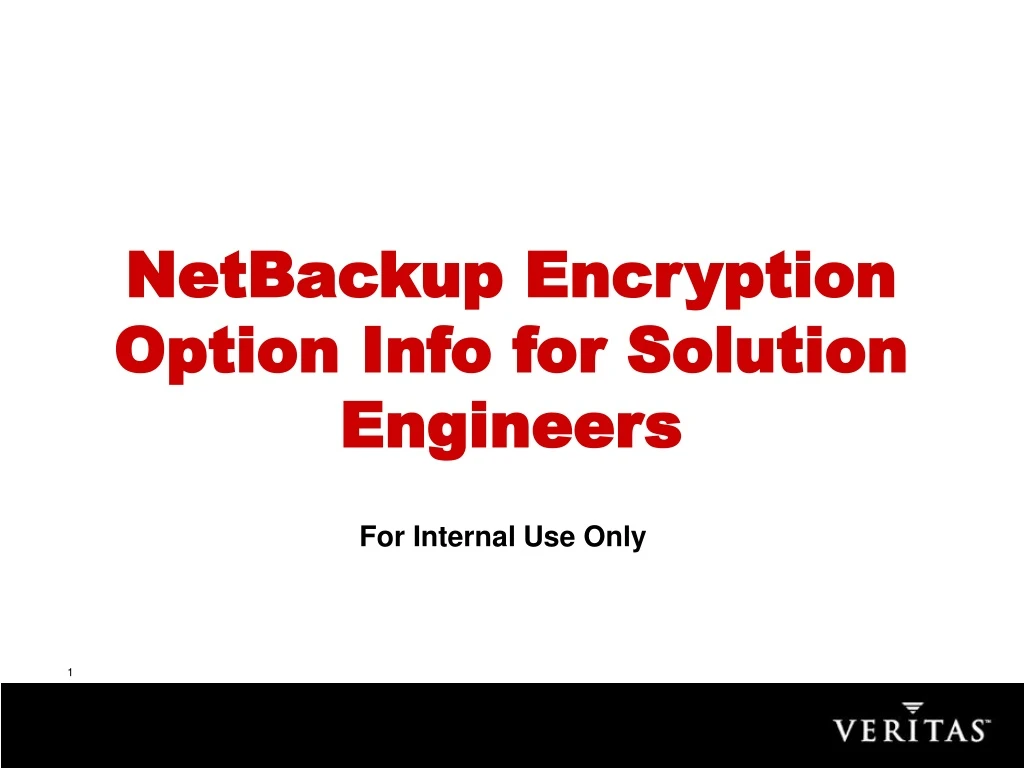 netbackup encryption option info for solution engineers