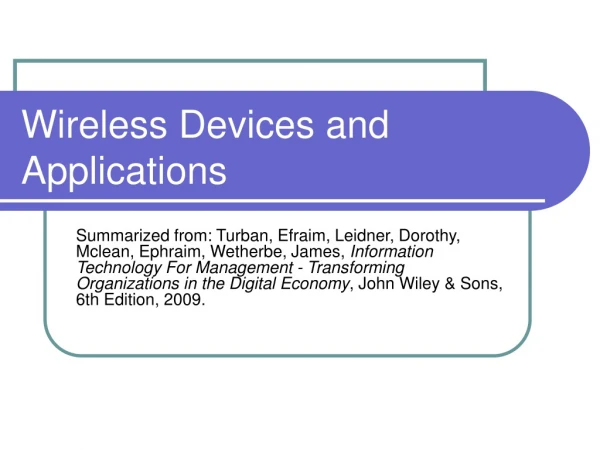Wireless Devices and Applications