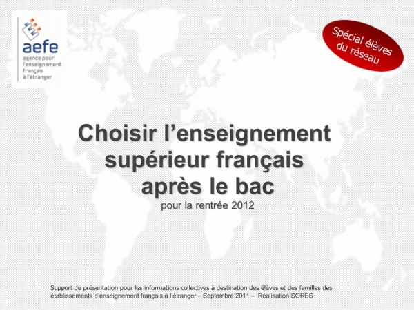 Choisir l enseignement sup rieur fran ais apr s le bac pour la rentr e 2012