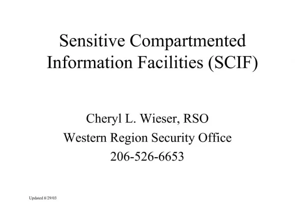 Sensitive Compartmented Information Facilities SCIF