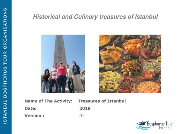 Historical and Culinary treasures of Istanbul